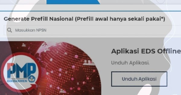 Cara Generate Prefill Nasional Dan Reguler Untuk Aplikasi Pmp Eds Offline Info Pendidikan Terbaru
