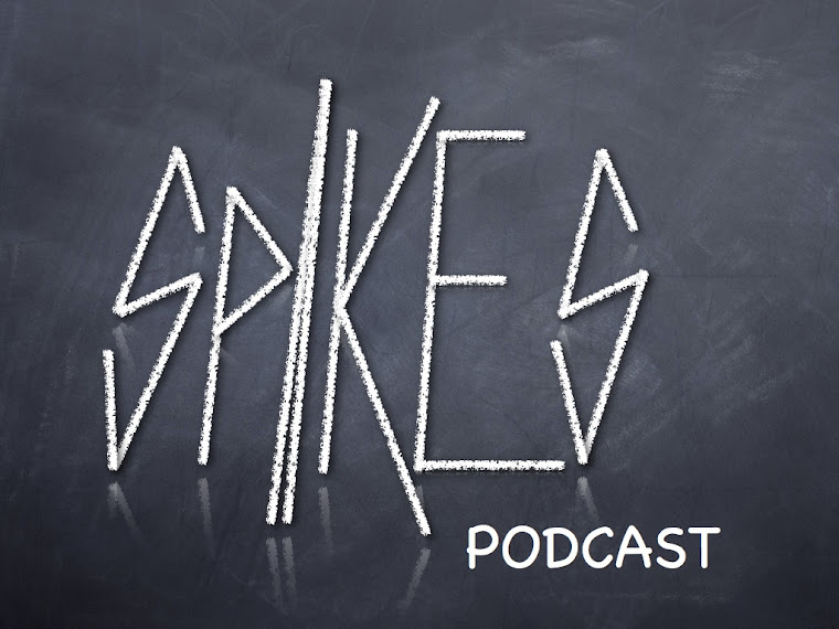 Listen to my podcast at SPIKES