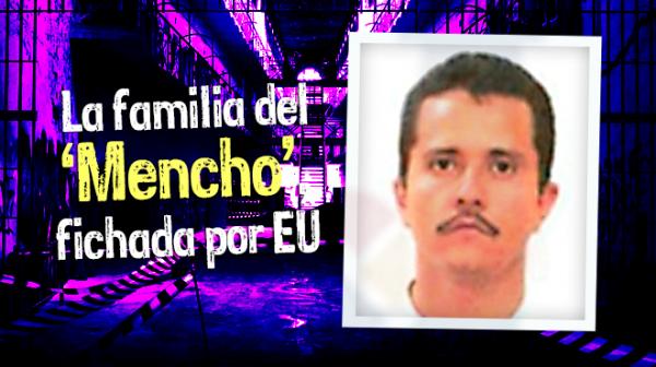 Esta es la la familia criminal de 'El Mencho' el capo mas poderoso de