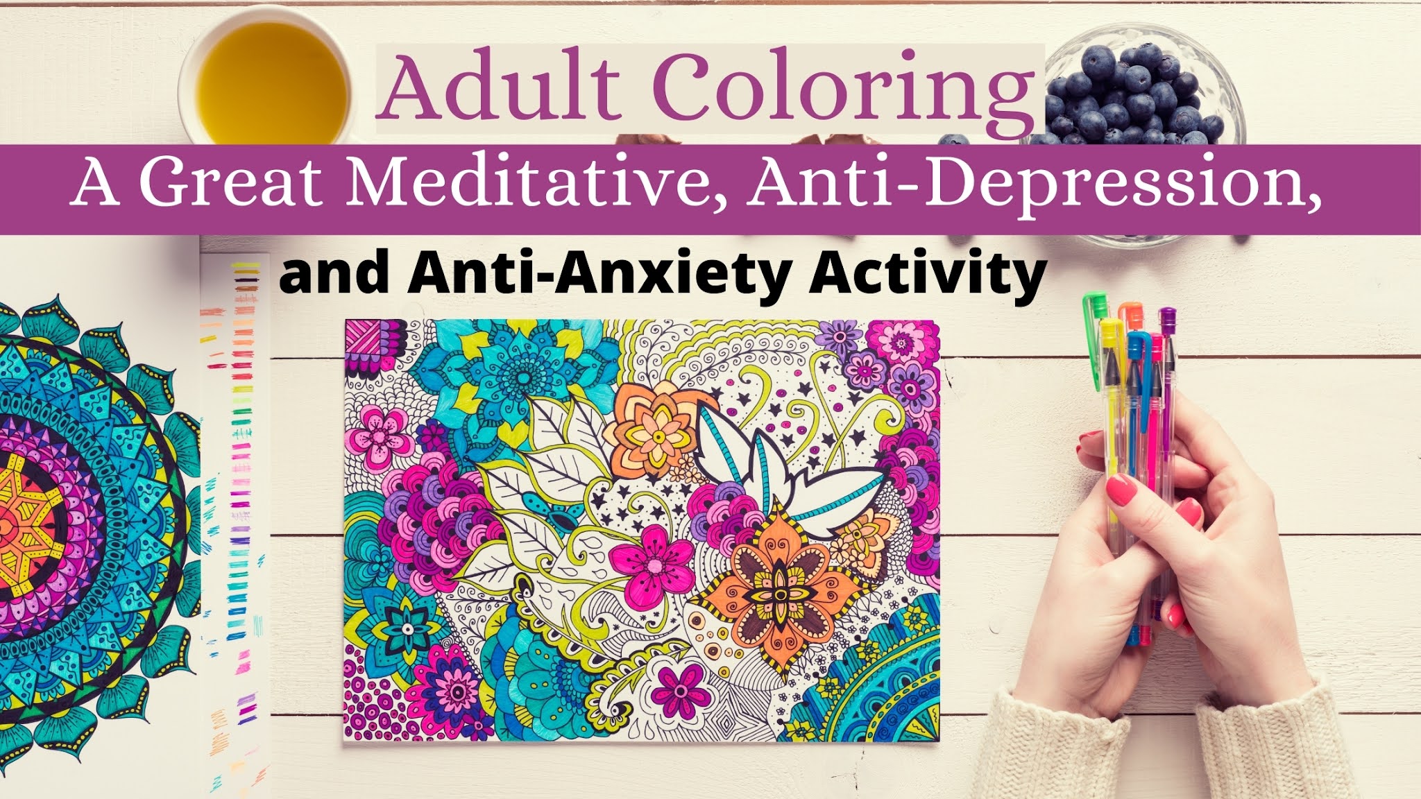 Adult Coloring: A Great Meditative, Anti-Depression, and Anti-Anxiety ...