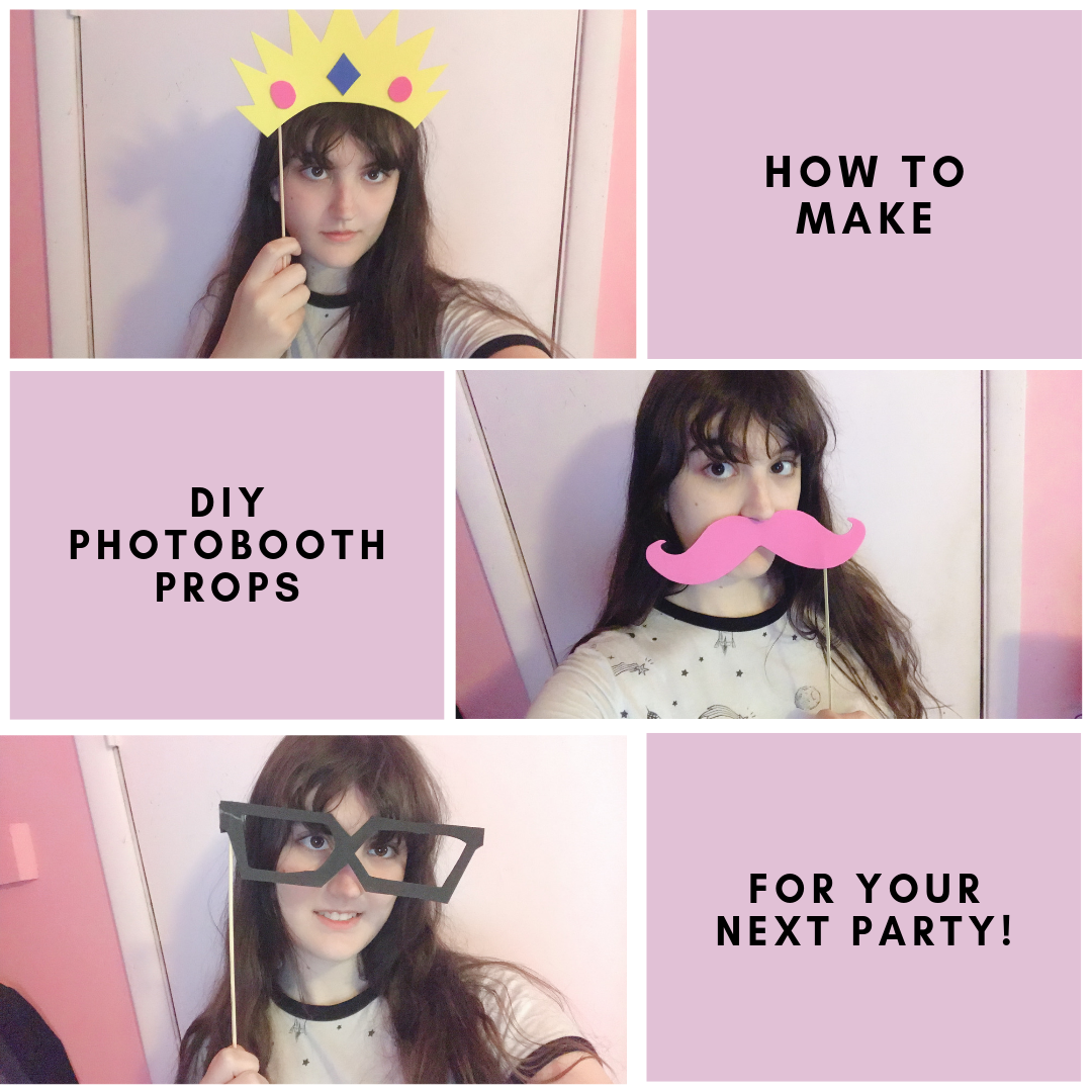 How to Make DIY Photobooth Props for Your Next Party! 3 Easy and Fun