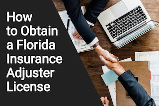How to Obtain a Florida Insurance Adjuster License