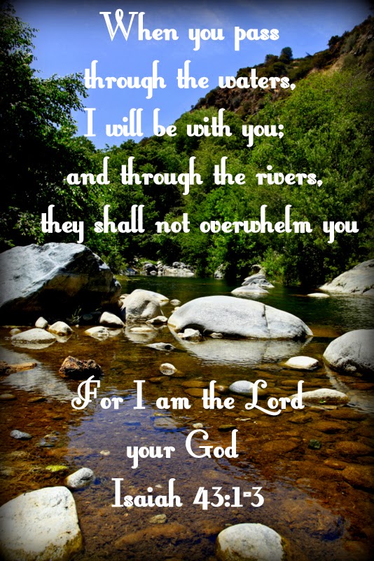 When you pass through the waters, I will be with you