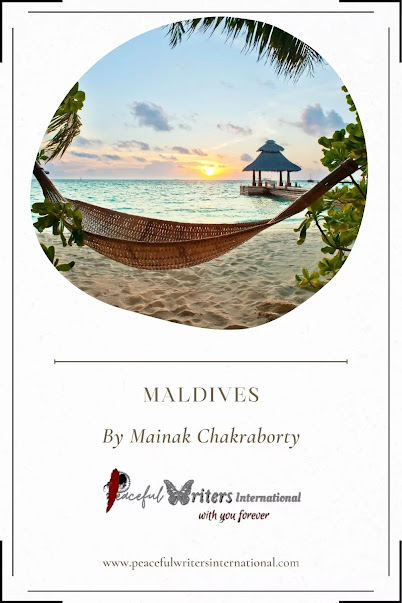 A beach at Maldives - the dream destination - by Peaceful Writers International