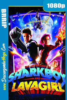  Las Aventuras de Sharkboy y Lavagirl (2005)