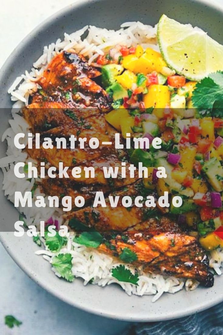 Cilantro-Lime Chicken with a Mango Avocado Salsa - This cilantro lime chicken is easy to make and packed with flavor! While the cilantro lime chicken can stand on its own, I've included accompanying recipes for a cilantro lime rice base and a delicious mango avocado salsa. This transforms this cilantro lime chicken into a tasty and healthy meal that is sure to be a hit. Cilantro-Lime Chicken with a Mango Avocado Salsa - This cilantro lime chicken is easy to make and packed with flavor! While the cilantro lime chicken can stand on its own, I've included accompanying recipes for a cilantro lime rice base and a delicious mango avocado salsa. This transforms this cilantro lime chicken into a tasty and healthy meal that is sure to be a hit.