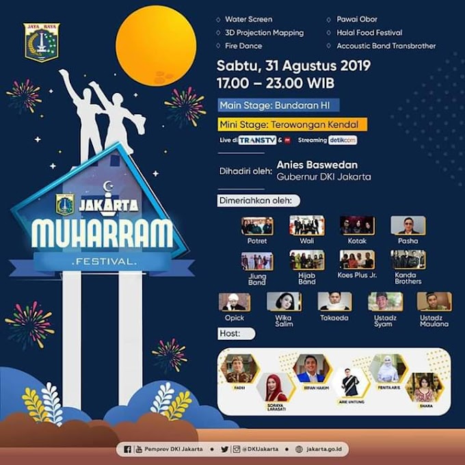 Ibu Kota DKI Jakarta Makin Islami Jakarta Muharram Festival