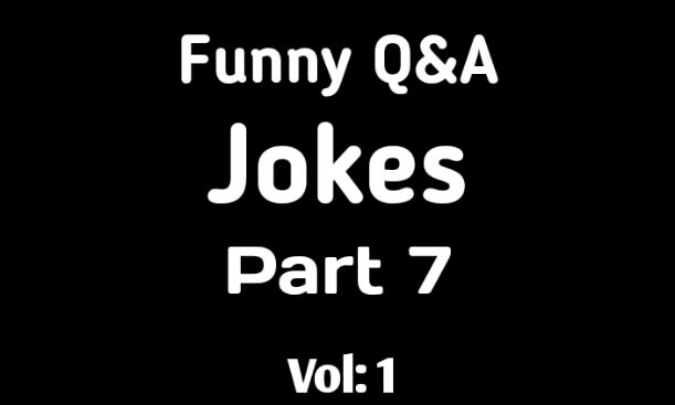Funny Q&A Jokes - Part 7: CoverImage