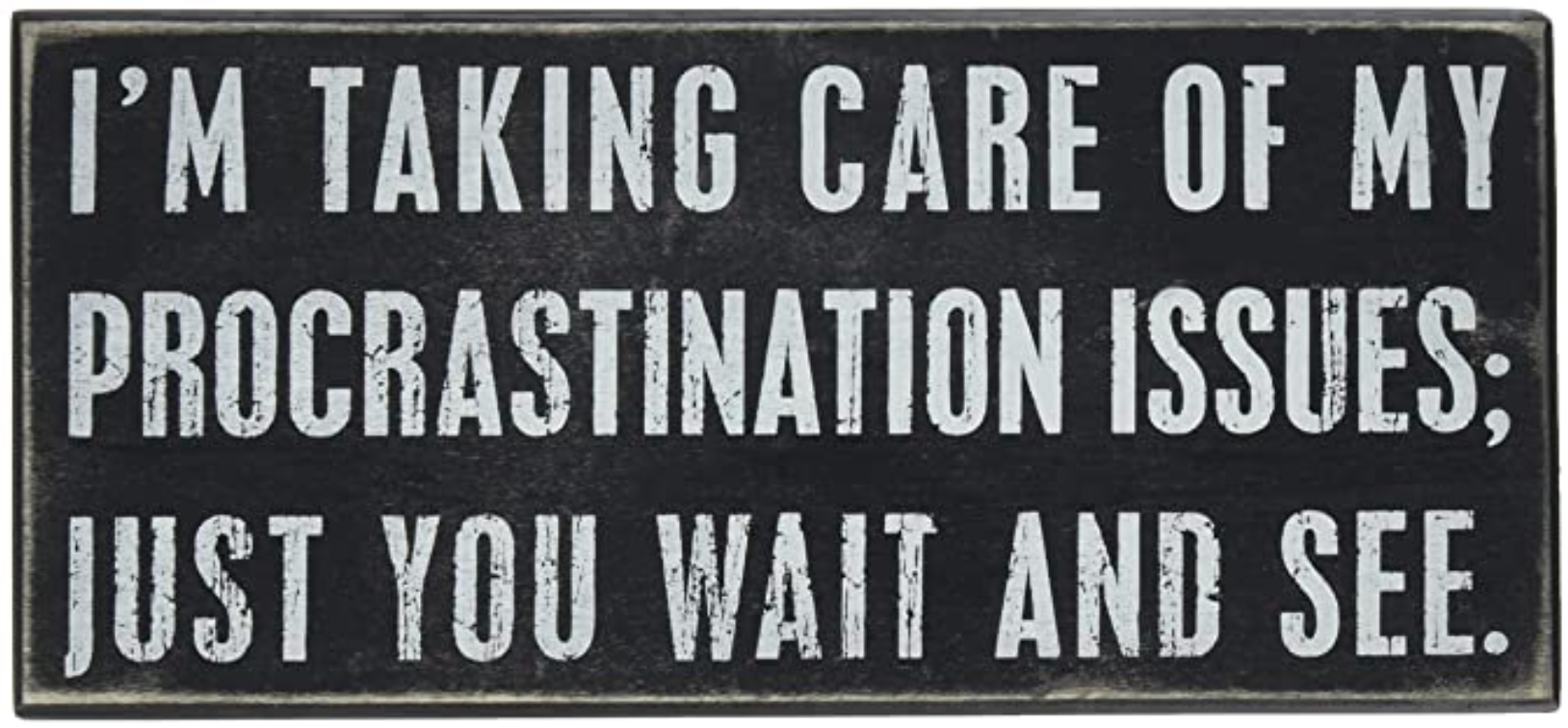You just wait 1. You just wait. Procrastination quotes. Wait and see. You just wait English.