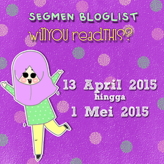 http://be-readers.blogspot.com/2015/04/segmen-bloglist-willyou-readthis.html