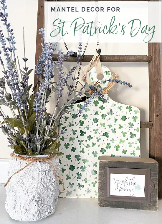 Mantel with ladder, lavender, and a shamrock sign