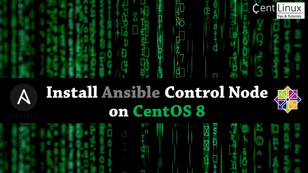Install Ansible Control Node on CentOS 8