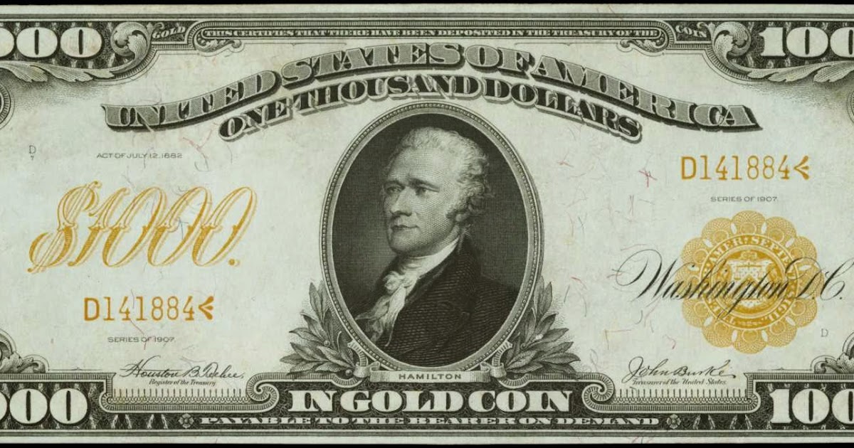1907 One Thousand Dollar Gold Certificate, Alexander Hamilton|World
