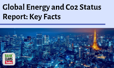 Global Energy and Co2 Status Report: Key Facts