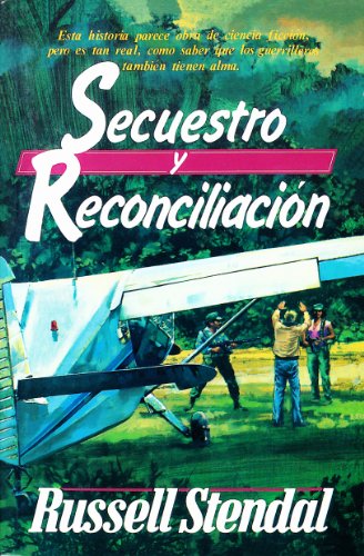 SECUESTRO Y RECONCILIACIÓN