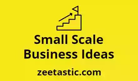 Small Scale Business Ideas