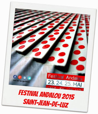 Festival Andalou 2015 à Saint Jean de Luz