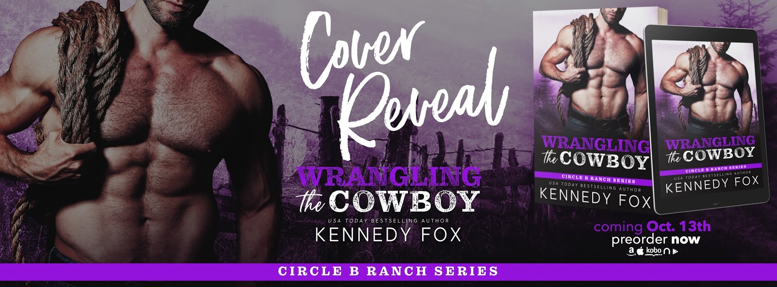 Cover Reveal: WRANGLING THE COWBOY by Kennedy Fox - Grownup Fangirl