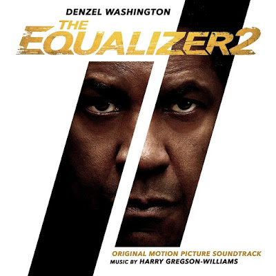 The Equalizer 2 Soundtrack Harry Gregson Williams