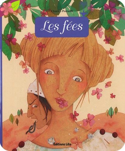 Les fées- Anne Royer et Elodie Coudray - éditions Lito
