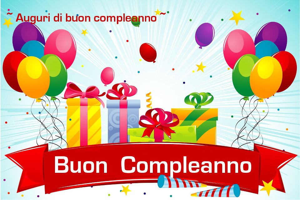 Immagini, foto e animazioni di Buon compleanno Tanti Auguri a Te ツ jpg (960x640)