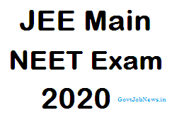 JEE Main, NEET 2020 Exam Date
