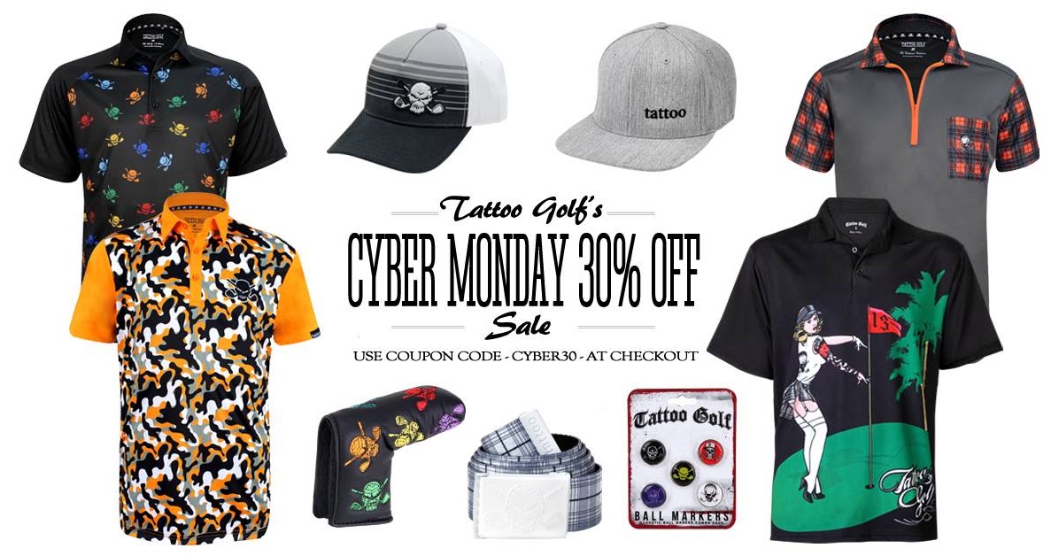 TATTOO GOLF APPAREL Cyber Monday Sale Going on NOW!!