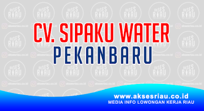 CV Sipaku Water Pekanbaru