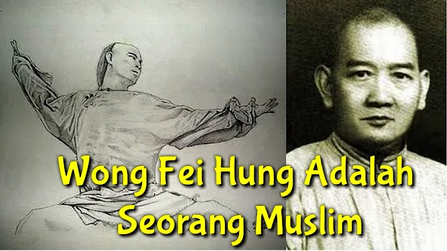 Wong Fei Hung Adalah Seorang Muslim