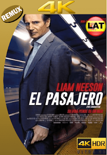 El Pasajero (2018) 4K REMUX 2160p UHD [HDR] Latino [GoogleDrive]