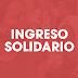 Ingreso Solidario: Se extiende hasta Diciembre