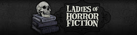 Ladies of Horror Fiction