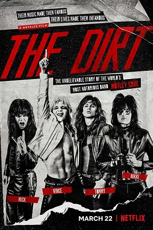 The Dirt (2019) 300MB Full Hindi Dual Audio Movie Download 480p Web-DL Free Watch Online Full Movie Download Worldfree 9xmovies