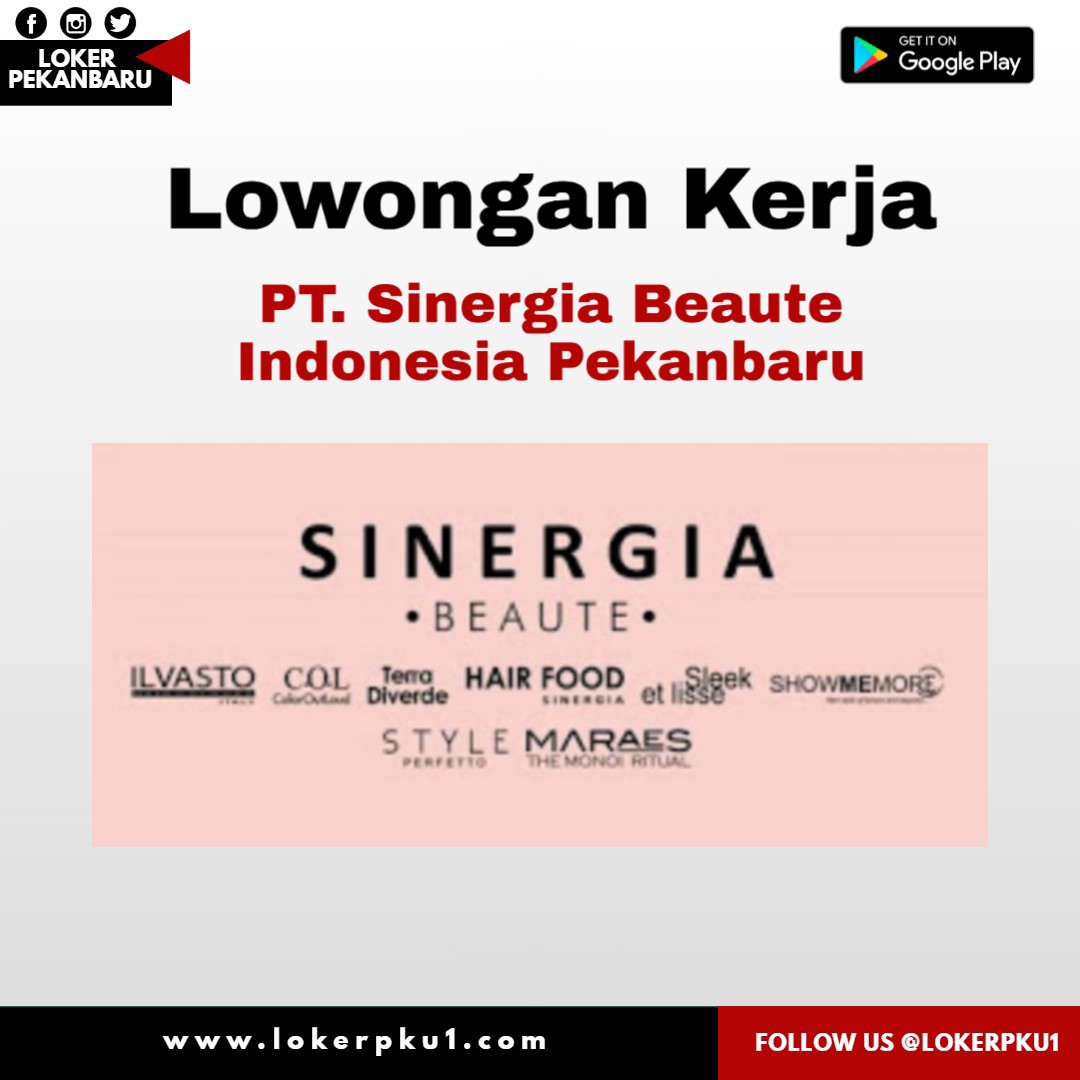 Lowongan Kerja PT. Sinergia Beaute Indonesia Pekanbaru Juni 2020