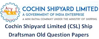 Cochin Shipyard Ship Draftsman Old Question Papers – Electrical Mechanical