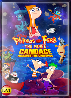 Phineas y Ferb, la Película: Candace Contra el Universo (2020) DVDRIP LATINO