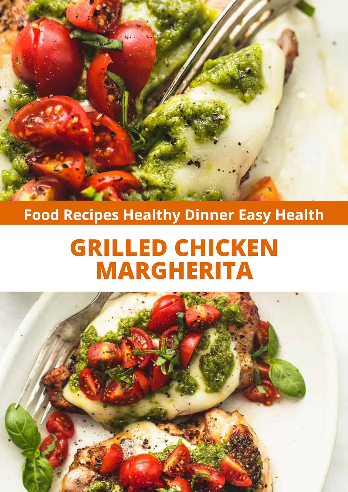GRILLED CHICKEN MARGHERITA