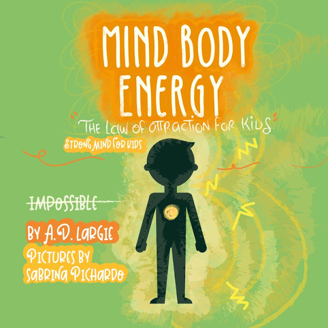 mind body energy law of attraction for kids