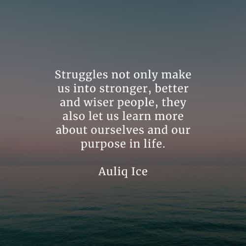 Inspirational quotes about life and struggles