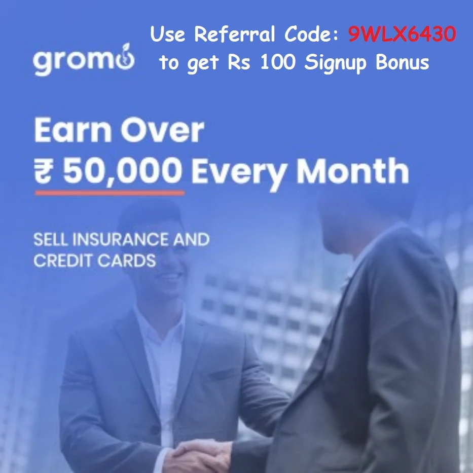 Gromo Referral Code,Gromo Referral Code for new users,Gromo coupon Code,Gromo Promo Code,Gromo Signup Code,Gromo Refer a friend,Gromo Refer and Earn,how to refer Gromo app