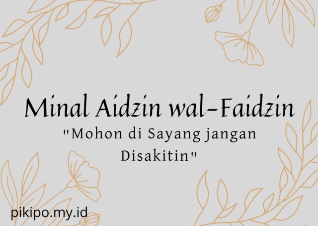 Minal Aidin Wal Faizin, Mohon Disayang Jangan Disakitin. Kumpulan Caption Lebaran Viral TikTok Minal Aidin Wal Faizin, Mohon Disayang Jangan Disakitin. Kumpulan Caption Lebaran Viral TikTok