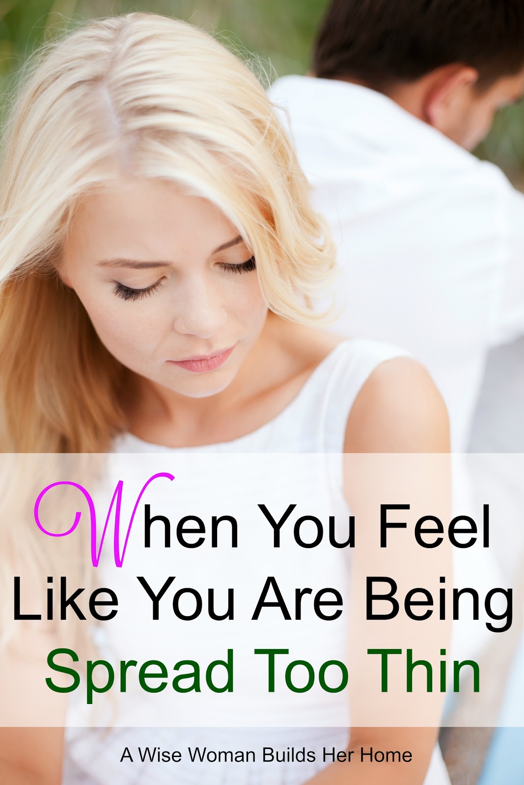 A Wise Woman Builds Her Home When You Feel Like You Are Being Spread