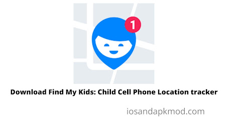 Download Find My Kids: Child Cell Phone Location Tracker (Premium Mod)