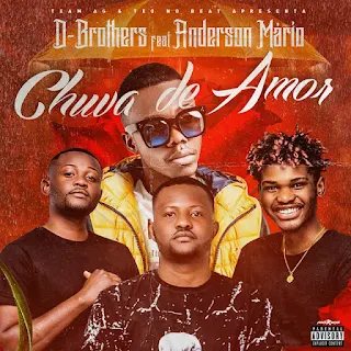 D-Brothers Feat Anderson Mrio - Chuva De Amor