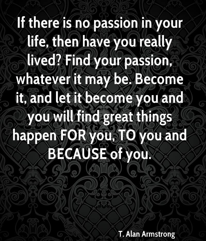 1 Own Inspirational Quotes Passion Quotes