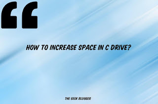 How to Increase Space in C Drive Using Disk Management? How to Increase Space in C Drive Using Disk Management?