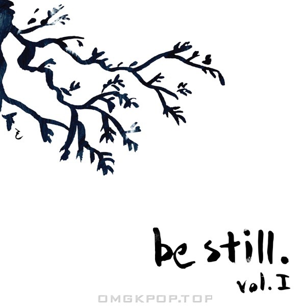 Sam Ock – Be Still. I