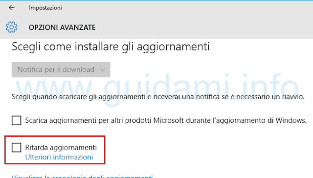 Windows 10 opzione Ritarda aggiornamenti