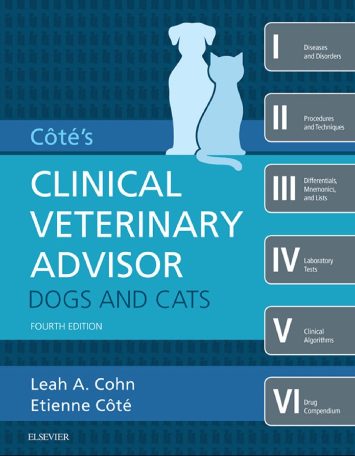 Cotes Clinical Veterinary Advisor Dogs and Cats ,4th Edition