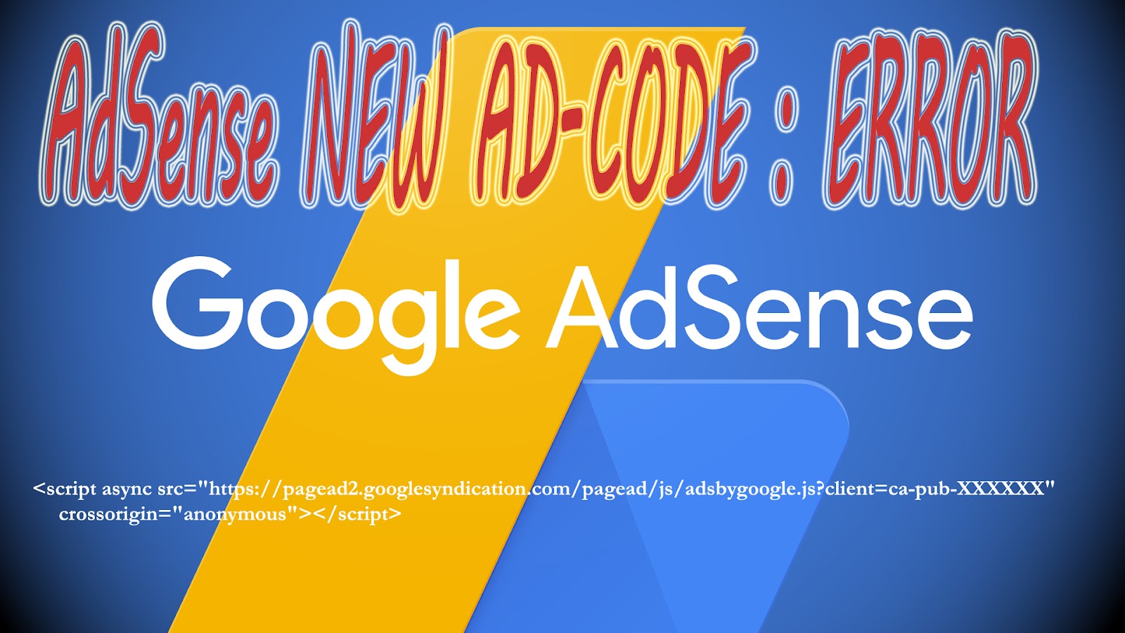 Mengurai Kode Error Google AdSense: Panduan Lengkap untuk Memecahkan Masalah